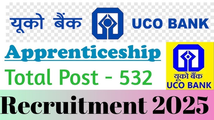 UCO Bank Apprentice Bharti 2025 | युको बँकेत 532 अप्रेंटिस पदांसाठी भरती