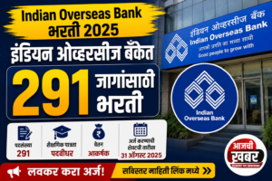 Indian Overseas Bank Bharti 2026: इंडियन ओव्हरसीज बँकेत&hellip;